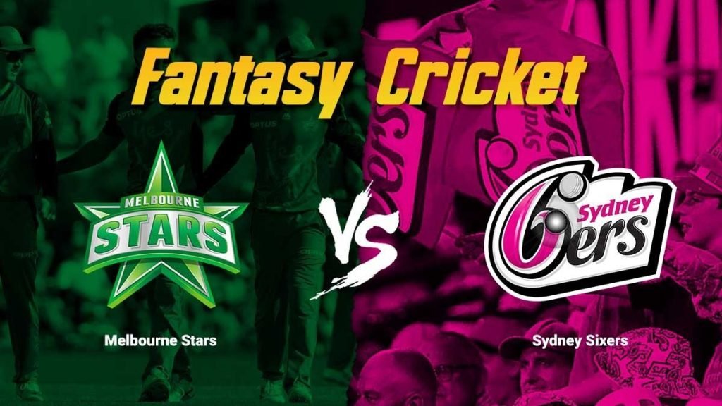 Melbourne Stars vs Sydney Sixers: Fantasy Team For Today’s Match