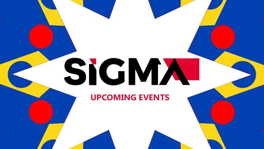 SiGMA: Everything You Need To Know About The Upcoming Events