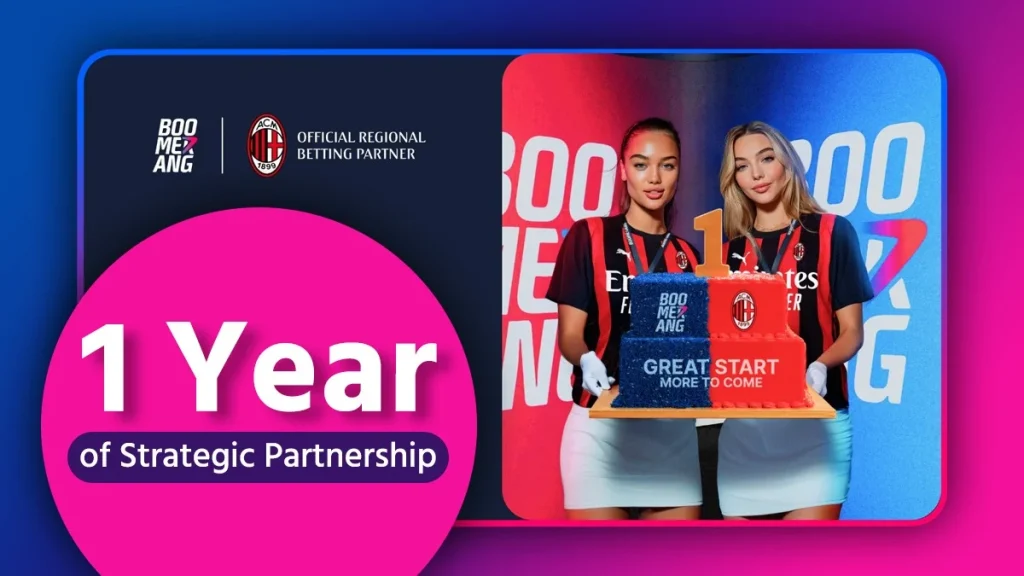 Boomerang Partners And AC Milan Mark One Year Of Strategic Partnership Boomerang Partners And AC Milan Mark One Year Of Strategic Partnership