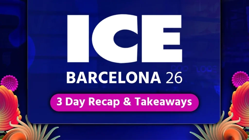 3 Day Recap at ICE Barcelona 2026: How The Global Gaming Industry Took Its Next Step 3 Day Recap at ICE Barcelona 2026: How The Global Gaming Industry Took Its Next Step