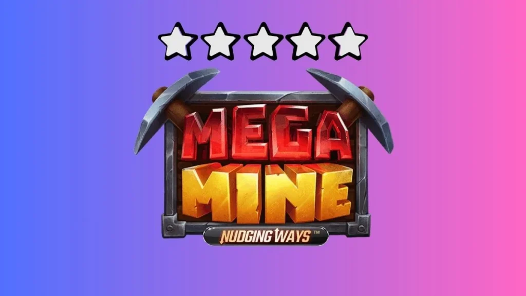Mega Mine Nudging Ways Slot Review: Big Wins Or Money Pit?